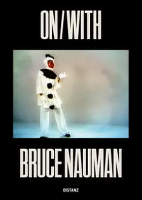Nauman /  / Tai Kwun Contemporary / Simon |  ON/WITH | Buch |  Sack Fachmedien
