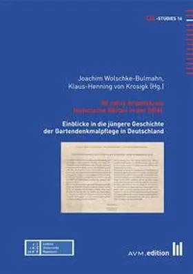 Wolschke-Bulmahn / Krosigk |  50 Jahre Arbeitskreis Historische Gärten in der DGGL | Buch |  Sack Fachmedien