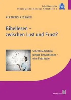 Kißner |  Bibellesen - zwischen Lust und Frust? | Buch |  Sack Fachmedien