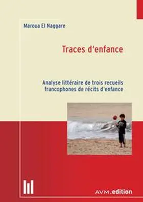 El Naggare |  Traces d'enfance | Buch |  Sack Fachmedien