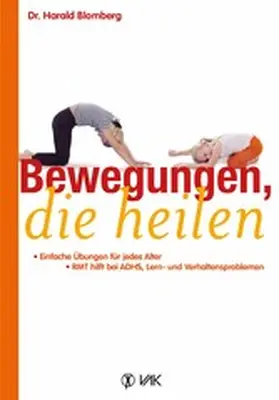 Blomberg |  Bewegungen, die heilen | eBook | Sack Fachmedien
