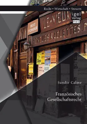 Calme |  Französisches Gesellschaftsrecht | eBook | Sack Fachmedien