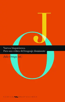 Ortega |  Nuevos hispanismos | eBook | Sack Fachmedien