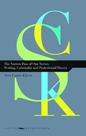 Castro-Klarén |  The Narrow Pass of Our Nerves | eBook | Sack Fachmedien