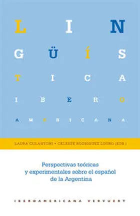 Colantoni / Rodríguez Louro |  Perspectivas teóricas y experimentales sobre el español de la Argentina | Buch |  Sack Fachmedien