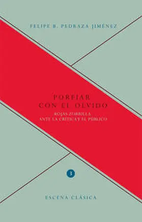 Pedraza Jiménez |  Porfiar con el olvido | Buch |  Sack Fachmedien