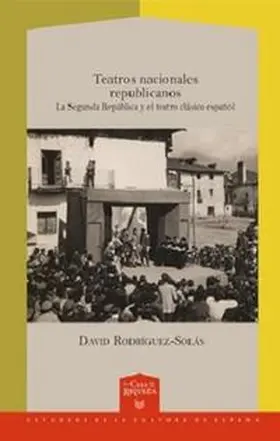 Rodríguez Solás |  Teatros nacionales republicanos. | Buch |  Sack Fachmedien