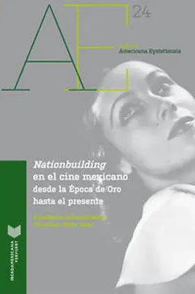 Schmidt-Welle / Wehr |  "Nationbuilding" en el cine mexicano desde la Época de Oro hasta el presente. | Buch |  Sack Fachmedien