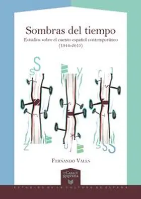 Valls |  Sombras del tiempo : | Buch |  Sack Fachmedien