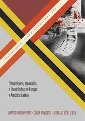 Piovani / Ruvituso / Werz |  Transiciones, memorias e identidades en Europa y América Latina | Buch |  Sack Fachmedien