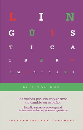 Gorp |  Los verbos pseudo-copulativos de cambio en español | eBook | Sack Fachmedien