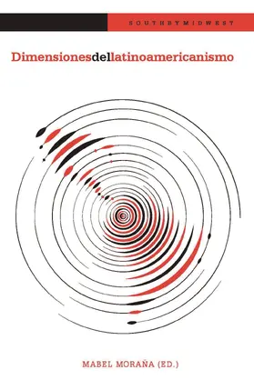 Moraña |  Dimensiones del latinoamericanismo | eBook | Sack Fachmedien