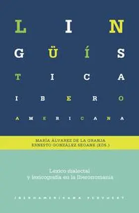 Álvarez de la Granja / González Seoane | Léxico dialectal y lexicografía en la Iberorromania | Buch | 978-3-95487-776-8 | sack.de