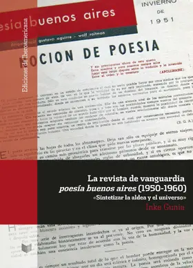 Gunia |  La revista de vanguardia “Poesía Buenos Aires” (1950-1960) | eBook | Sack Fachmedien