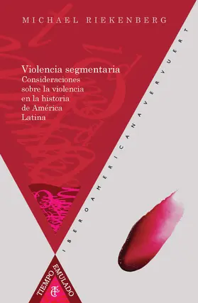 Riekenberg |  Violencia segmentaria | eBook | Sack Fachmedien