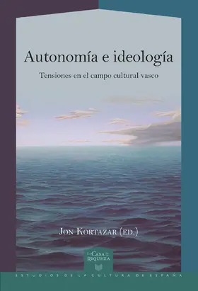Kortazar |  Autonomía e ideología | eBook | Sack Fachmedien