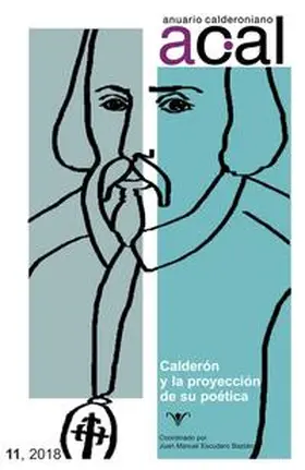  Anuario calderoniano 11 (2018) : Calderón y la proyección de su poética | Buch |  Sack Fachmedien