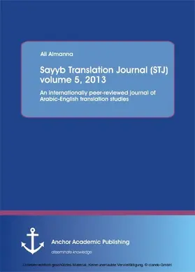 Almanna |  Sayyb Translation Journal (STJ) volume 5, 2013 | eBook | Sack Fachmedien