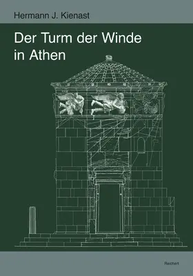 Kienast |  Der Turm der Winde in Athen | Buch |  Sack Fachmedien