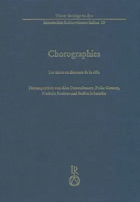 Demeulenaere / Gernert / Roelens |  Chorographies | Buch |  Sack Fachmedien