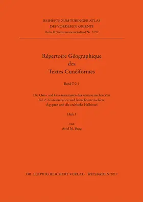 Bagg |  Die Orts- und Gewässernamen der neuassyrischen Zeit | Buch |  Sack Fachmedien
