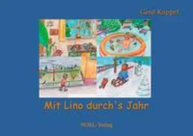 Kappel |  Mit Lino durch´s Jahr | Buch |  Sack Fachmedien