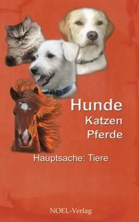 NOEL-Verlag |  Hunde, Katzen, Pferde | Buch |  Sack Fachmedien