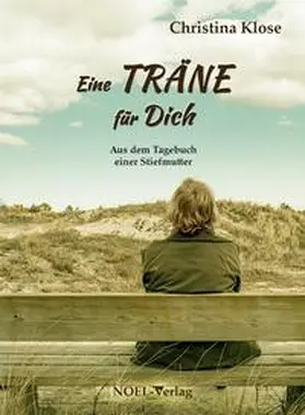 Klose / NOEL-Verlag |  Eine Träne für Dich | Buch |  Sack Fachmedien