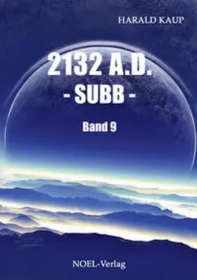 Kaup |  2132 A.D. - Subb - | Buch |  Sack Fachmedien