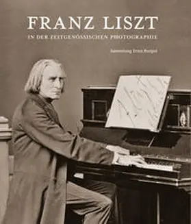 Burger / Schlossmuseum Sondershausen |  Franz Liszt in der zeitgenössischen Photographie | Buch |  Sack Fachmedien