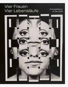 Kunstsammlungen Chemnitz, Kunstsammlungen am Theaterplatz / Richter / Gerling |  Vier Frauen. Vier Lebensläufe | Buch |  Sack Fachmedien