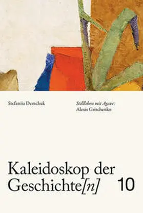 Staatliche Kunstsammlungen Dresden / Ackermann / Isserlis |  Kaleidoskop der Geschichte[n], Band 10 | Buch |  Sack Fachmedien