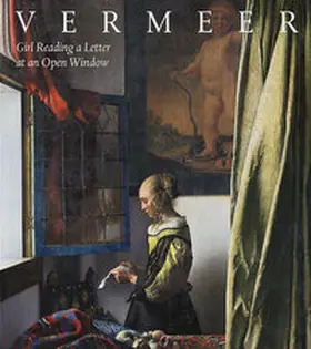 Staatliche Kunstsammlungen Dresden / Neidhardt / Schölzel |  Johannes Vermeer. Girl Reading a Letter at an Open Window | Buch |  Sack Fachmedien