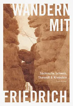 Richter | Wandern mit Caspar David Friedrich | Buch | 978-3-95498-826-6 | sack.de