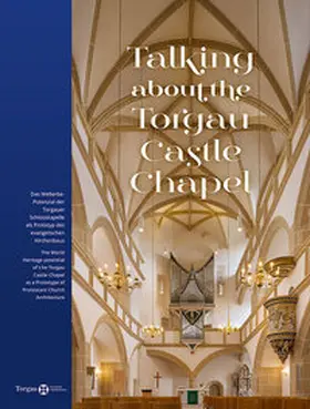 Klöppel / Battis-Schinker |  Talking about the Torgau Castle Chapel | Buch |  Sack Fachmedien