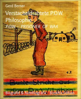 Berner |  Verstacheldrahtete P.O.W. Philosophie | eBook | Sack Fachmedien