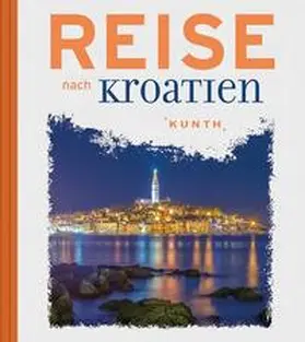 Schetar-Köthe |  Reise nach Kroatien | Buch |  Sack Fachmedien