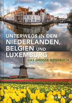 Kauppert |  Unterwegs in den Niederlanden, Belgien und Luxemburg | Buch |  Sack Fachmedien