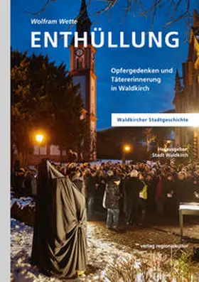 Wette / Stadt Waldkirch |  Enthüllung | Buch |  Sack Fachmedien