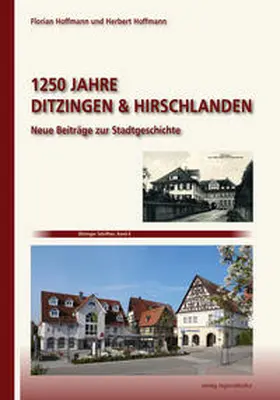 Hoffmann |  1250 Jahre Ditzingen & Hirschlanden | Buch |  Sack Fachmedien