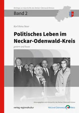 Neser |  Politisches Leben im Neckar-Odenwald-Kreis | Buch |  Sack Fachmedien