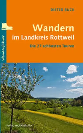Buck |  Wandern im Landkreis Rottweil | Buch |  Sack Fachmedien