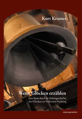 Kramer |  Wenn Glocken erzählen | Buch |  Sack Fachmedien