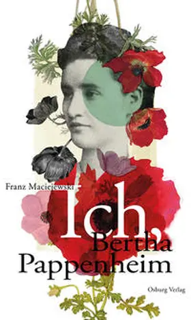 Maciejewski |  Ich, Bertha Pappenheim | Buch |  Sack Fachmedien