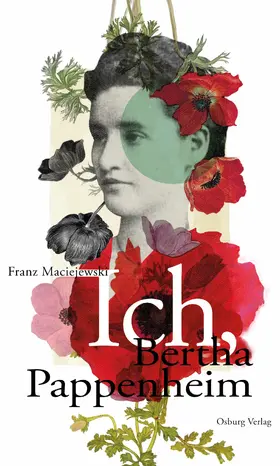 Maciejewski |  Ich, Bertha Pappenheim | eBook | Sack Fachmedien