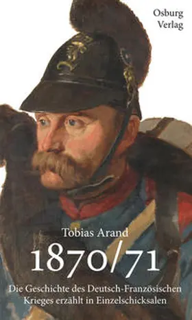 Arand |  1870/71 | Buch |  Sack Fachmedien