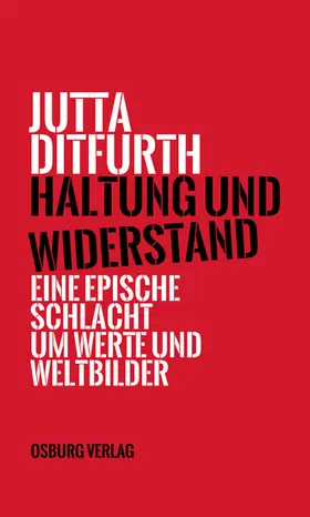 Ditfurth |  Haltung und Widerstand | eBook | Sack Fachmedien