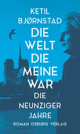 Bjornstad / Bjørnstad |  Die Welt die meine war | Buch |  Sack Fachmedien