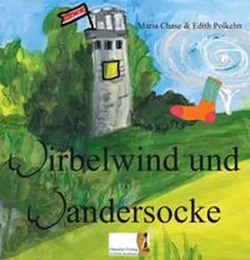Chase |  Wirbelwind und Wandersocke | Buch |  Sack Fachmedien