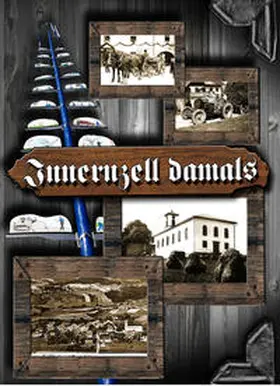 Krammer |  Innernzell damals | Buch |  Sack Fachmedien